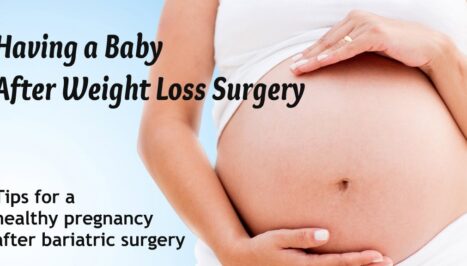 Bariatric surgery & pregnancy