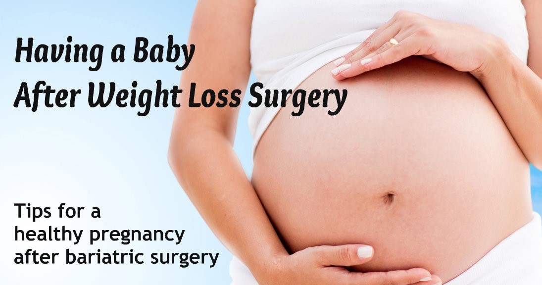 Bariatric surgery & pregnancy